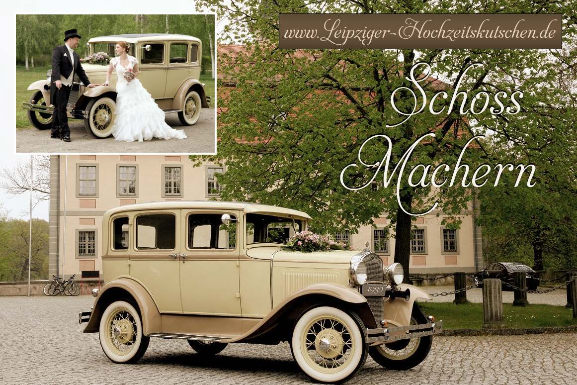 Heiraten in Sachsen - Schloss Machern Oldtimer zur Hochzeit mieten
